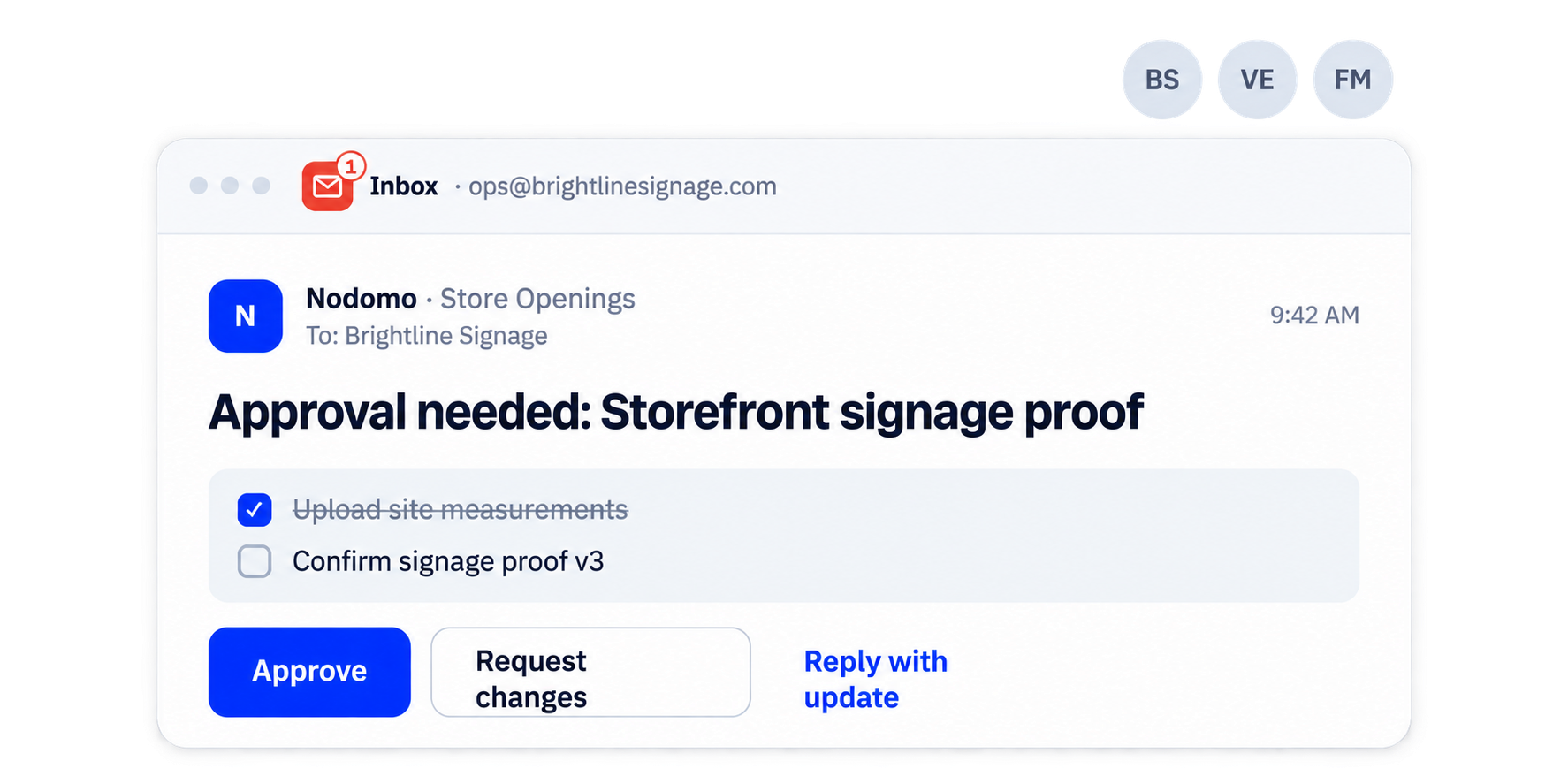 Nodomo email with task updates and options to approve signage, request changes or reply with an update